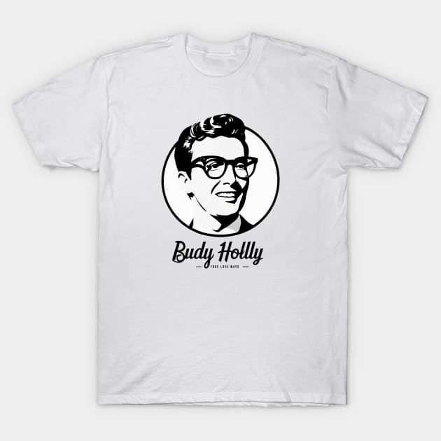 Buddy Holly - True Love Ways T-Shirt by GalaxyArt